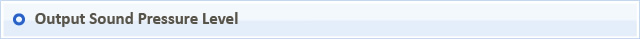 Output Sound Pressure Level